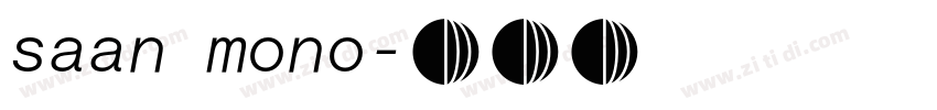 saan mono字体转换